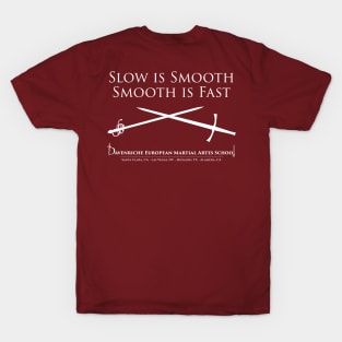 Slow is Smooth Smooth is Fast T-Shirt